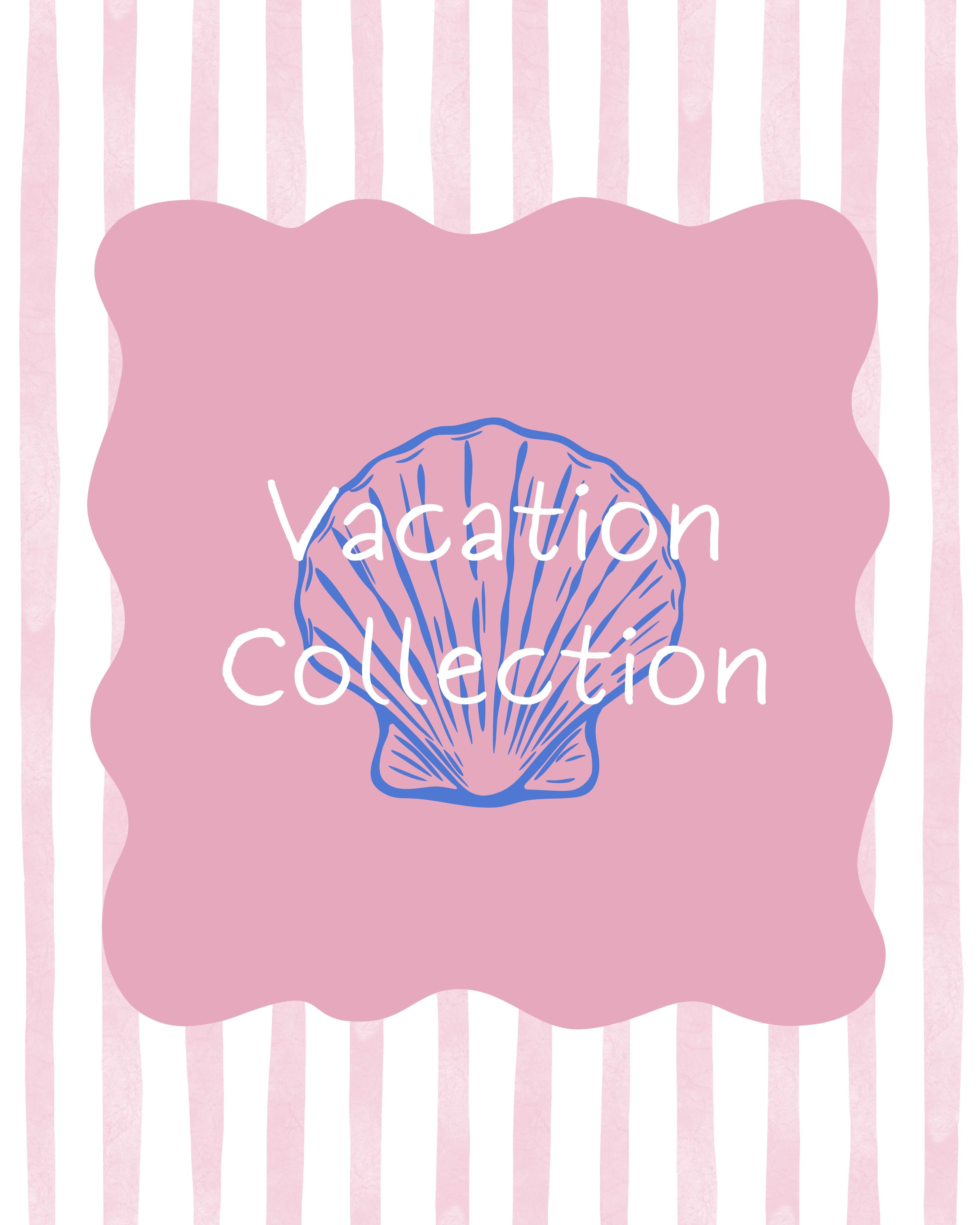 Vacation Collection